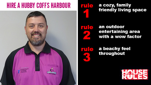 Ben from Hire A Hubby Coffs Harbour's House Rules