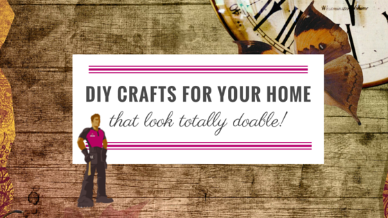 DIY Crafts for your Home