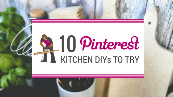 10 Pinterest Kitchen DIYs To Try