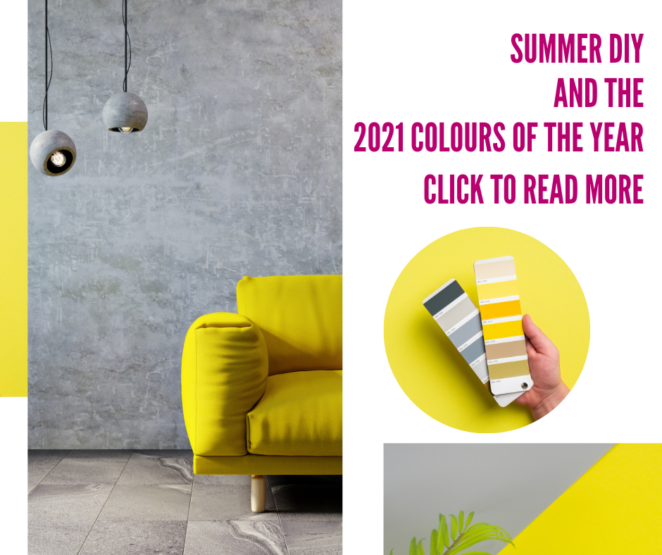 Summer DIY and the 2021 Colours of the Year